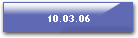 10.03.06